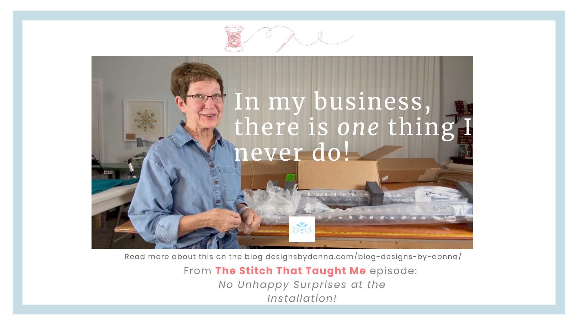 One thing I never do in my business