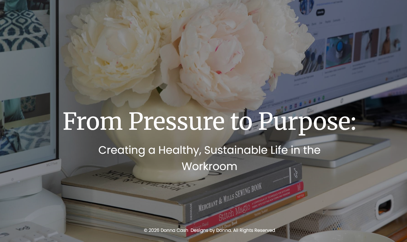 From Pressure to Purpose: Creating a Healthy, Sustainable Life in the Workroom